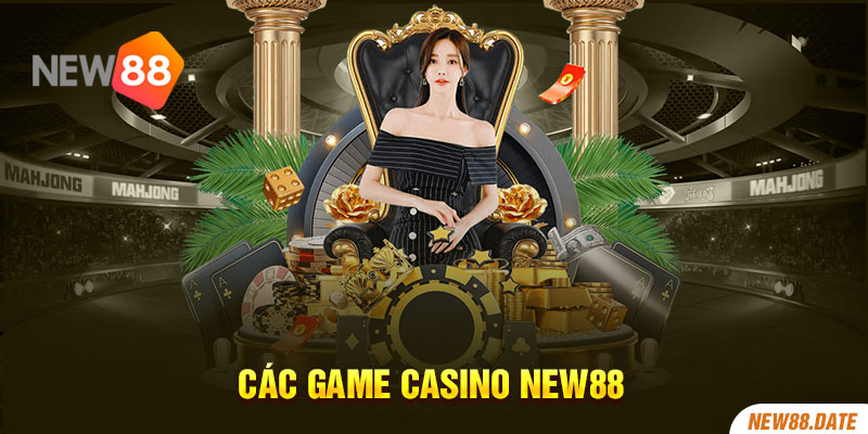 Các game casino New88